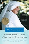 The Prison Angel - Mary Jordan ; Kevin Sullivan - 9780143037170