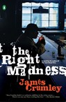 The Right Madness - James Crumley - 9780143037309
