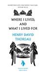 Where I Lived, and What I Lived for - Henry David Thoreau - 9780143037583