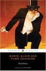 Allain, M: Fantomas - Marcel Allain ; Pierre Souvestre - 9780143104841