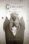 The Call of Cthulhu and Other Weird Stories (Penguin Classics Deluxe Edition) - H. P. Lovecraft - 9780143106487