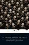 The Penguin Book of the Undead - Scott G. Bruce - 9780143107682