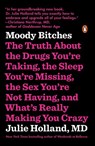 Moody Bitches - Julie Holland - 9780143107903