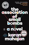 The Association of Small Bombs - Karan Mahajan - 9780143109273