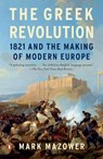 Greek Revolution - Mark Mazower - 9780143110934