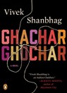 GHACHAR GHOCHAR - Vivek Shanbhag - 9780143111689