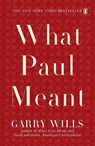 What Paul Meant - Garry Wills - 9780143112631