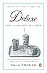Thomas, D: Deluxe - Dana Thomas - 9780143113706