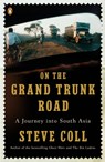On the Grand Trunk Road - Steve Coll - 9780143115199