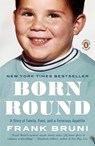 Born Round - Frank Bruni - 9780143117674