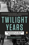 Overy, R: Twilight Years - Richard Overy - 9780143118114