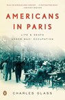 Americans in Paris - Charles Glass - 9780143118664