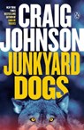 JUNKYARD DOGS - Craig Johnson - 9780143119531