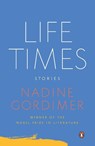 Life Times - Nadine Gordimer - 9780143119838
