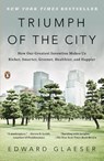 Triumph of the City - Edward Glaeser - 9780143120544