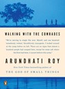 Roy, A: Walking with the Comrades - Arundhati Roy - 9780143120599