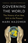 Governing the World - Mark Mazower - 9780143123941