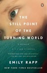 The Still Point of the Turning World - Emily Rapp Black - 9780143125105