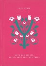 When You Are Old: Early Poems and Fairy Tales - William Butler Yeats - 9780143126386