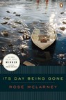 Its Day Being Gone - Rose McLarney - 9780143126577