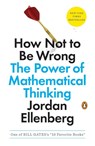 How Not to Be Wrong - Jordan Ellenberg - 9780143127536
