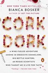 Cork Dork - Bianca Bosker - 9780143128090