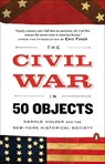 The Civil War in 50 Objects - HOLZER,  Harold - 9780143128144