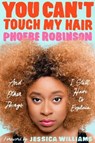 You Can't Touch My Hair - ROBINSON,  Phoebe - 9780143129202