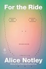 For the Ride - Alice Notley - 9780143134572