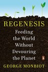 Monbiot, G: Regenesis - George Monbiot - 9780143135968