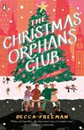 Christmas Orphans Club - Becca Freeman - 9780143138037