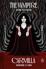 The Vampyre and Carmilla - John Polidori ; Joseph Sheridan Le Fanu ; Jess Harriton - 9780143139003