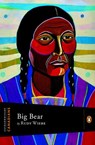 Extraordinary Canadians: Big Bear - Rudy Wiebe - 9780143172703