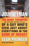 Journeyman: The Many Triumphs (and Even More Defeats) of a Guy Who's Seen - Sean Pronger - 9780143181026