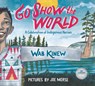 Go Show the World - Wab Kinew ; Joe Morse - 9780143193579