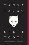 Split Tooth - Tanya Tagaq - 9780143198055