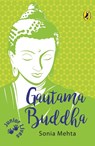 Gautama Buddha (Junior Lives) - MEHTA,  Sonia - 9780143428244