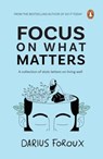 Focus on What Matters - Darius Foroux - 9780143461845