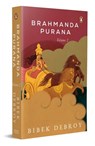 Brahmanda Purana: Volume 2 - Bibek Debroy - 9780143465294