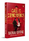Call it Coincidence - Nona Uppal - 9780143471547