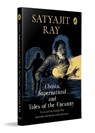 Ghosts, Supernatural and Tales of the Uncanny - Satyajit Ray - 9780143472803