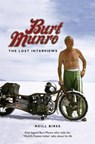 BURT MUNRO THE LOST INTERVIEWS - Neill Birss - 9780143573982
