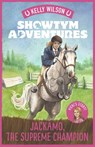 Showtym Adventures 7: Jackamo, the Supreme Champion - Kelly Wilson - 9780143773382