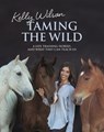 Taming the Wild - Kelly Wilson - 9780143773924