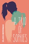 A Trio of Sophies - Eileen Merriman - 9780143774099