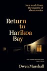 Return to Harikoa Bay - Owen Marshall - 9780143776543