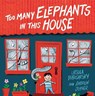 Too Many Elephants in this House - Ursula Dubosarsky ; Andrew Joyner - 9780143785392