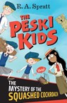 The Peski Kids 1: The Mystery of the Squashed Cockroach - R.A. Spratt - 9780143788829
