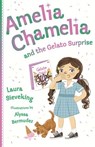 Amelia Chamelia and the Gelato Surprise - Laura Sieveking - 9780143791614