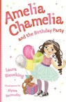 Amelia Chamelia and the Birthday Party - Laura Sieveking - 9780143791676